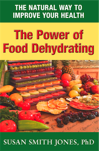 The Power of Food Dehydrating